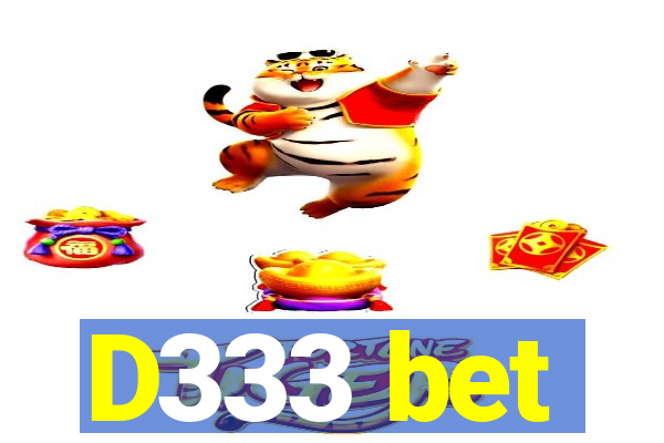 D333 bet